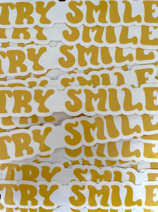 "Try Smile" CLEAR Sticker